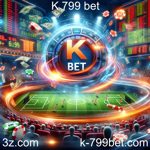 Apostas Esportivas: A Emoção no K 799 Bet